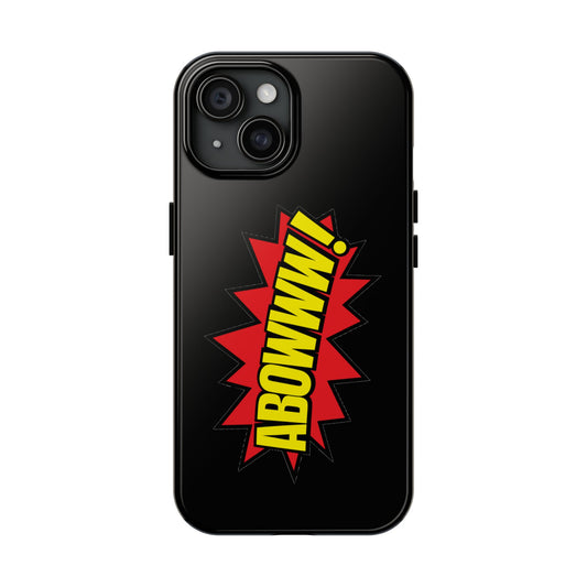 Abowww Phone Case